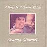 A Song Is A Gentle Thing by Deanna Edwards